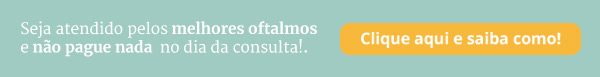 Seja atendido pelos melhores oftalmos.